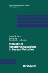 Title: Stability of Functional Equations in Several Variables, Author: D.H. Hyers