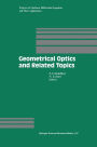 Geometrical Optics and Related Topics