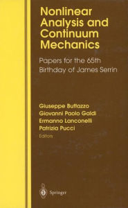 Nonlinear Analysis and Continuum Mechanics: Papers for the 65th Birthday of James Serrin