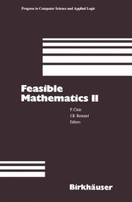 Title: Feasible Mathematics II, Author: Peter Clote