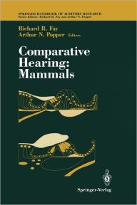 Title: Comparative Hearing: Mammals, Author: Richard R. Fay