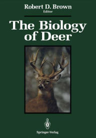 Title: The Biology of Deer, Author: Robert D. Brown