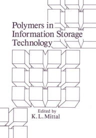 Title: Polymers in Information Storage Technology, Author: K.L. Mittal
