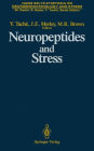 Neuropeptides and Stress: Proceedings of the First Hans Selye Symposium, Held in Montreal in October 1986