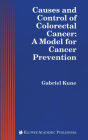 Causes and Control of Colorectal Cancer: A Model for Cancer Prevention