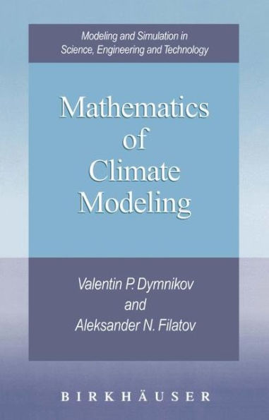 Mathematics of Climate Modeling