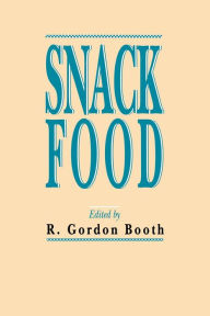 Title: Snack Food, Author: R. Gordon Booth