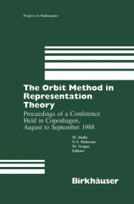 Title: The Orbit Method in Representation Theory: Proceedings of a Conference Held in Copenhagen, August to September 1988, Author: Dulfo