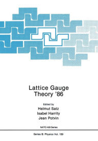 Title: Lattice Gauge Theory '86, Author: Helmut Satz