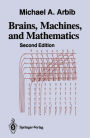 Brains, Machines, and Mathematics / Edition 2