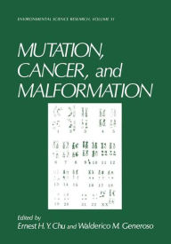Title: Mutation, Cancer, and Malformation, Author: Ernest H.Y. Chu