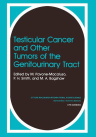 Title: Testicular Cancer and Other Tumors of the Genitourinary Tract, Author: M. Pavone-MacAluso