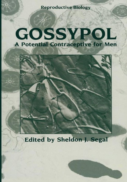 Gossypol: A Potential Contraceptive for Men