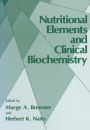 Nutritional Elements and Clinical Biochemistry