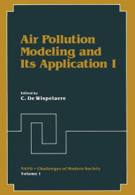 Title: Air Pollution Modeling and Its Application I, Author: C. De Wispelaere