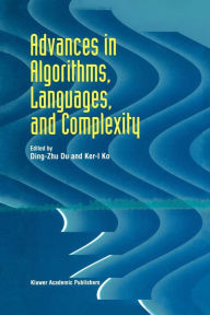 Title: Advances in Algorithms, Languages, and Complexity, Author: Ding-Zhu Du