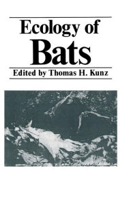 Title: Ecology of Bats, Author: T.H. Kunz