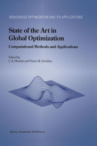 Title: State of the Art in Global Optimization: Computational Methods and Applications, Author: Christodoulos A. Floudas