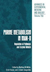 Purine Metabolism in Man--II: Regulation of Pathways and Enzyme Defects