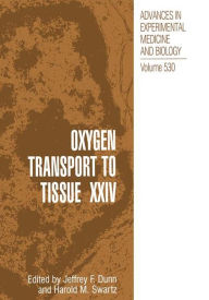 Title: Oxygen Transport to Tissue XXIV, Author: Jeffrey Dunn