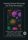 Scanning Electron Microscopy and X-Ray Microanalysis: Third Edition