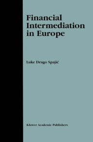Title: Financial Intermediation in Europe, Author: Luke Drago Spajic