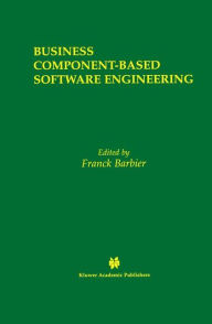 Title: Business Component-Based Software Engineering, Author: Franck Barbier