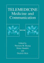 Telemedicine: Medicine and Communication