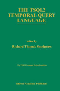 Title: The TSQL2 Temporal Query Language, Author: Richard T. Snodgrass