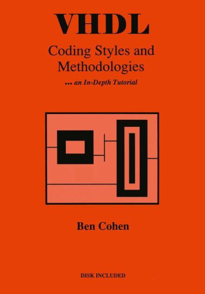 VHDL Coding Styles and Methodologies