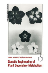 Title: Genetic Engineering of Plant Secondary Metabolism, Author: Brian E. Ellis