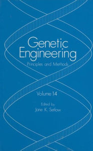 Title: Genetic Engineering: Principles and Methods, Author: Jane K. Setlow