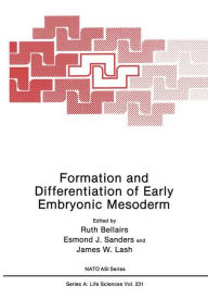 Title: Formation and Differentiation of Early Embryonic Mesoderm, Author: Ruth Bellairs