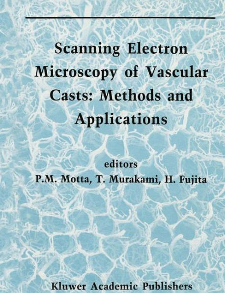 Scanning Electron Microscopy of Vascular Casts: Methods and Applications