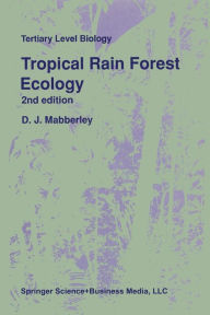 Title: Tropical Rain Forest Ecology, Author: D. J. Mabberley