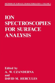Title: Ion Spectroscopies for Surface Analysis, Author: Alvin W. Czanderna