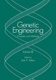 Title: Genetic Engineering: Principles and Methods, Author: Jane K. Setlow
