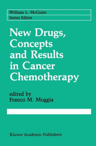 New Drugs, Concepts and Results in Cancer Chemotherapy / Edition 1