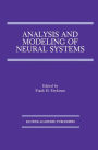 Analysis and Modeling of Neural Systems