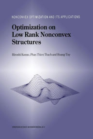 Title: Optimization on Low Rank Nonconvex Structures, Author: Hiroshi Konno