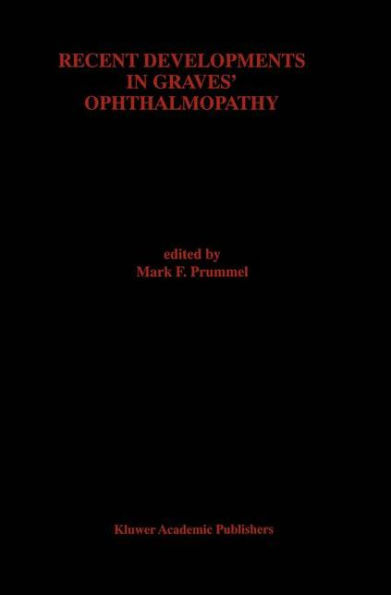 Recent Developments in Graves' Ophthalmopathy / Edition 1