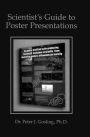 Scientist's Guide to Poster Presentations / Edition 1