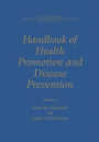 Handbook of Health Promotion and Disease Prevention