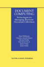 Document Computing: Technologies for Managing Electronic Document Collections