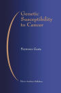 Genetic Susceptibility to Cancer / Edition 1