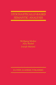 Title: Stochastically-Based Semantic Analysis, Author: Wolfgang Minker