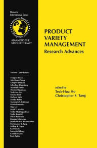 Title: Product Variety Management: Research Advances, Author: Teck-Hua Ho