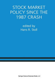 Stock Market Policy Since the 1987 Crash: A Special Issue of the Journal of Financial Services Research