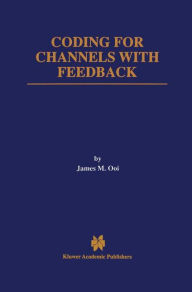 Coding for Channels with Feedback