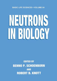 Title: Neutrons in Biology, Author: Benno P. Schoenborn